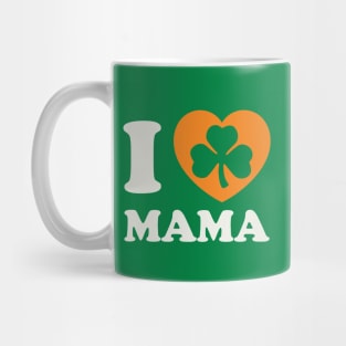 I love Mama St Patricks Day Irish Baby Girl Boy Mug